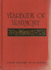 Yearbook of Testimony: Third Volume in a Series   [Vol. 3] – Norman D. Ruoff – 0830901795