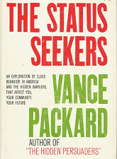 The Status Seekers – Vance Packard