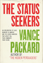 The Status Seekers - Vance Packard