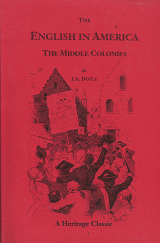 The English in America: The Middle Colonies - J.A. Doyle - 0788410083