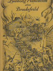 Quaboag Plantations Alias Brookefeild - Louis E. Roy