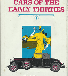 Cars of the Early Thirties (1970) ~ by Tad Burness