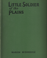 Little Soldier of the Plains – Marion McDonough