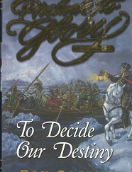 Prelude to Glory: Volume 3, To Decide our Destiny - Ron Carter - 1570086958