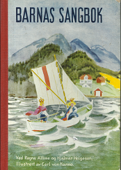 Barnas Sangbok (Norwegian “Children’s Songbook”) (1950) ~ by Ragna Alfsøe, and Hjalmar Helgesen