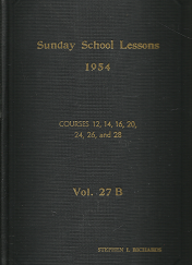 Sunday School Lessons 1954: Volume 27 B - Stephen L. Richards