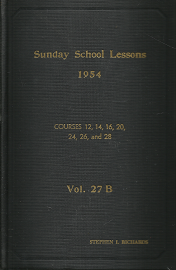 Sunday School Lessons 1954: Volume 27 B – Stephen L. Richards