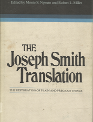 The Joseph Smith Translation - Monte S. Nyman & Robert L. Millet - 0884945626