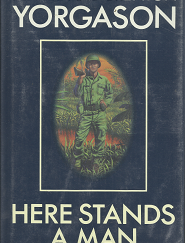 Here Stands a Man - Blaine & Brenton Yorgason - 0875793118