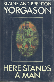 Here Stands a Man – Blaine & Brenton Yorgason – 0875793118