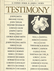 Testimony --- Compiled by H. Stephen Stoker & Joseph C. Muren --- Hardbound --- ISBN: 0884943917