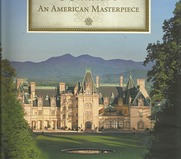 Biltmore: An American Masterpiece (Signed by Bill Cecil, Jr.) (2012) ~ by Rosmary G. Rennicke and Rachel Carley