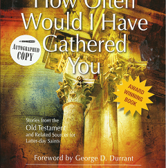 How Often Would I Have Gathered you (Signed) (2007) ~ by Val D. Greenwood