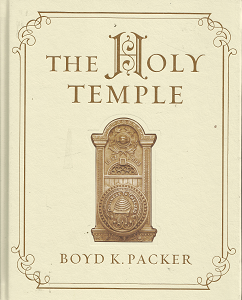 The Holy Temple – Boyd K. Packer – 9781590388013