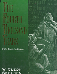 The Fourth Thousand Years - W. Cleon Skousen - 0934364257