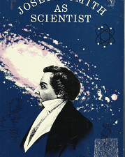Joseph Smith As Scientist (1990) ~ by John A. Widtsoe