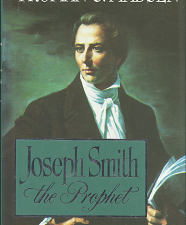 Joseph Smith the Prophet (1997) ~ by Truman G. Madsen