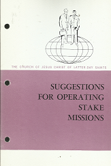 Suggestions for Operating Stake Missions
