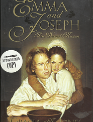 Emma and Joseph: Their Divine Mission (Signed) (1999) ~ by Gracia N. Jones