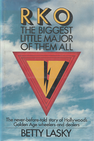 RKO The Biggest Little Major of Them All – Betty Lasky – 0137814518