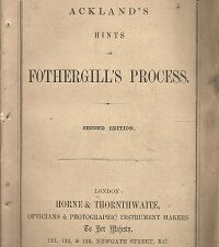 1858 ~ Ackland’s Hints on Fothergill’s Process ~ Second Edition ~ Rare!