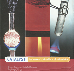 Catalyst: The Pearson Custom Library for Chemistry (2016) ~ by Karen C. Timberlake