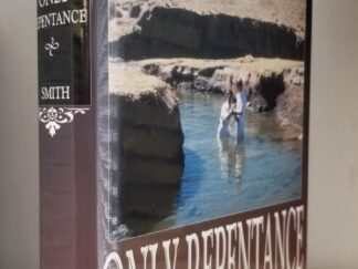 Only Repentance ~ Mark A. Smith ~ Hardbound ~ New! ~ Super Sale!