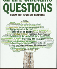 52 Life-Changing Questions from the Book of Mormon (2013) ~ by John Hilton III, and Brad Wilcox