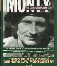 Monty: The Lonely Leader, 1944-1945 – Alistair Horne & David Montgomery – 0060170824