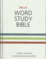 Word Study Bible (NKJV Version) ~ by Thomas Nelson