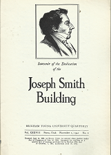 Souvenir of the Dedication of the Joseph Smith Building (1941) ~ by Brigham Young University Quarterly