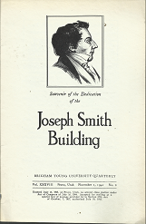 Souvenir of the Dedication of the Joseph Smith Building (1941) ~ by Brigham Young University Quarterly