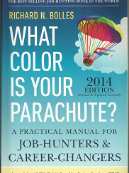What Color is Your Parachute? (2014 Edition) ~ by Richard N. Bolles