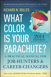 What Color is Your Parachute? (2014 Edition) ~ by Richard N. Bolles