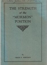 The Strength of the Mormon Position ~ Orson F. Whitney ~ Pamphlet ~ Light Green