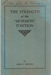 The Strength of the Mormon Position ~ Orson F. Whitney ~ Pamphlet ~ Light Green