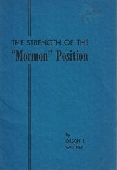 The Strength of the Mormon Position ~ Orson F. Whitney ~ Deep Blue Colored Pamphlet