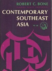 Contemporary Southeast Asia ~ Robert C. Bone ~ Softcover ~ 1962