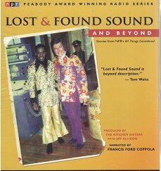 Lost and Found Sound and Behyond ~ CDs ~ New in Plastic!