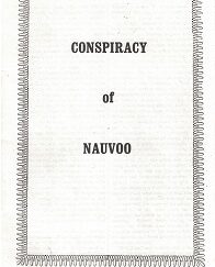 Conspiracy of Nauvoo ~ 10-Page Pamphlet