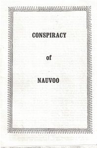 Conspiracy of Nauvoo ~ 10-Page Pamphlet