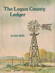 The Logan County Ledger ~ Dale Wells