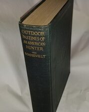 1920 ~ Outdoor Pastimes of an American Hunter ~ Theodore Roosevelt