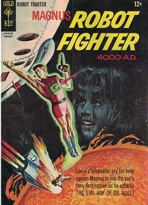 Magnus Robot Fighter 4000 A.D. ~ No. 13 ~ Comic Book ~ February, 1966
