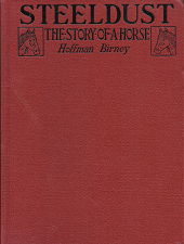 Steeldust: The Story of a Horse – Hoffman Birney