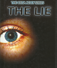 The Celia Kelly Series: The Lie[Signed] – C.N. Bring – 9781441590213