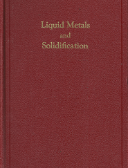 Liquid Metals and Solidification