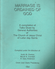 Marriage is Ordained of God – Keith W. Perkins