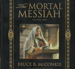 The Mortal Messiah: Volume 1 – Bruce R. McConkie – 9781598117028