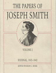 The Papers of Joseph Smith: Volume 2, Journal 1832-1842 - Dean C. Jessee - 0875795455